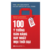 Image of 100 Ý Tưởng Bán Hàng Hay Nhất Mọi Thời Đại