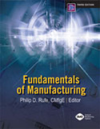 Fundamenttals of Manufacturing