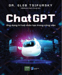 Chat GPT ứng dụng trí tuệ nhân tạo trong công việc