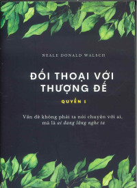 Đối thoại với thượng đế ( Quyển 1)