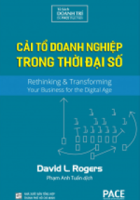 Image of Cải tổ doanh nghiệp trong thời đại số