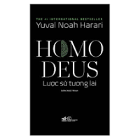 Homo Deus: Lược Sử Tương Lai