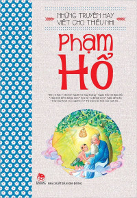 Những truyện hay viết cho thiếu nhi (Tác giả Phạm Hổ)